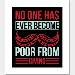 No One Has Ever Become Poor From Giving T Shirt For Women Men Posters and Art